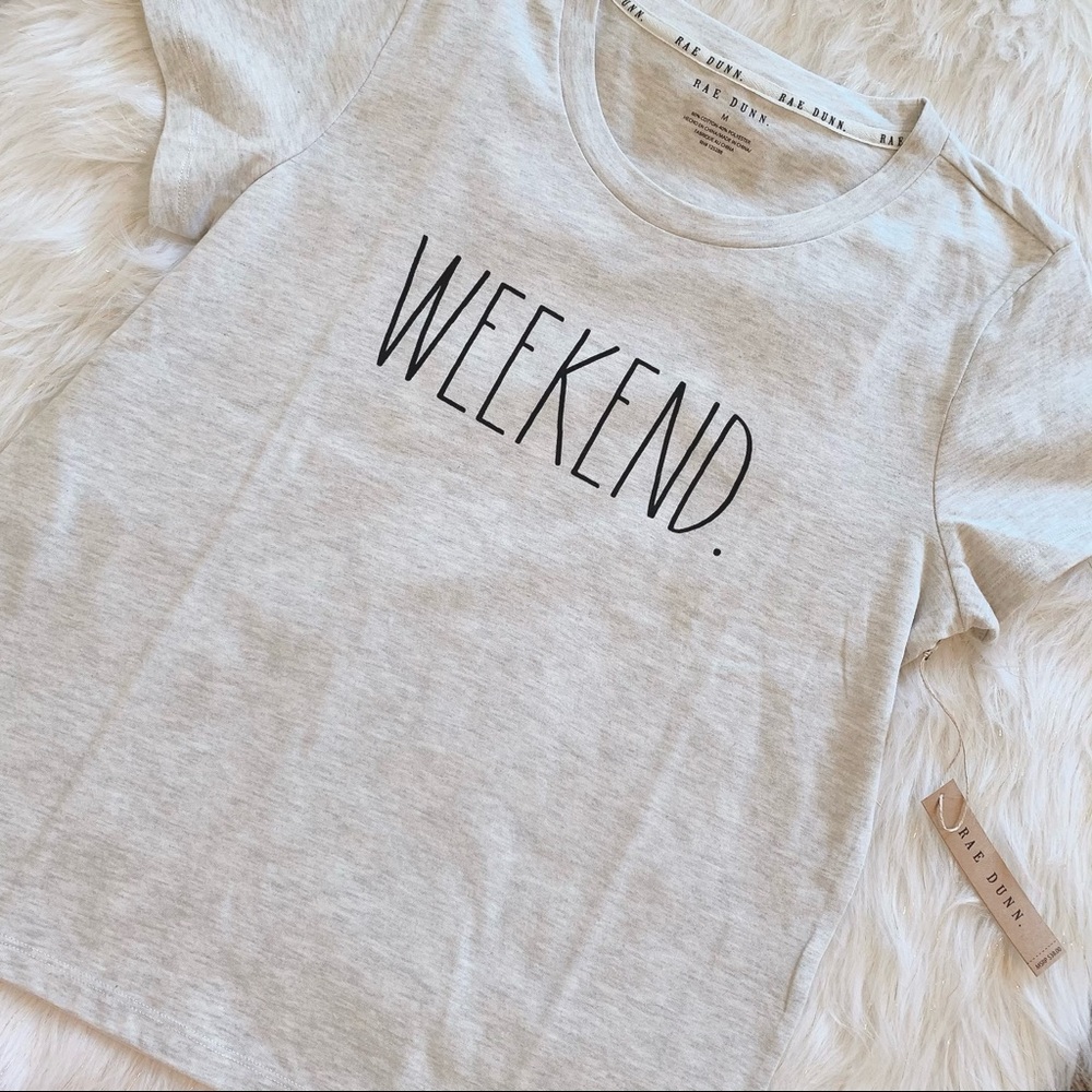 Rae Dunn Weekend Tee Size Medium